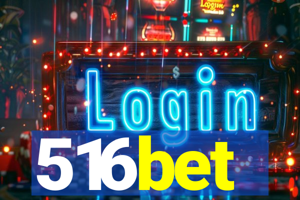 516bet
