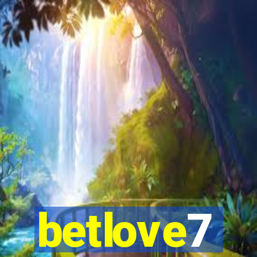betlove7