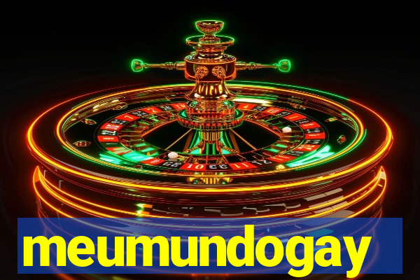 meumundogay