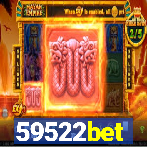 59522bet