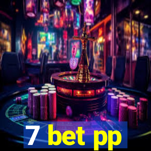7 bet pp