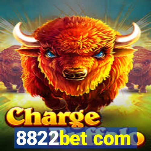 8822bet com