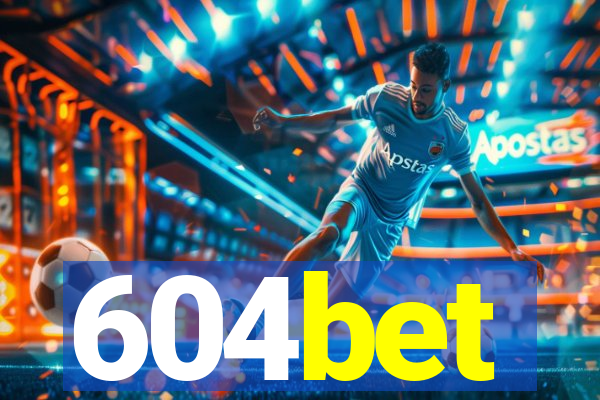 604bet