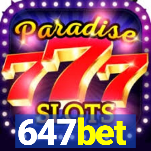 647bet