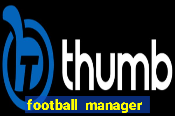 football manager 2024 crack