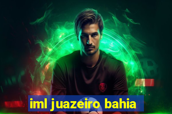 iml juazeiro bahia