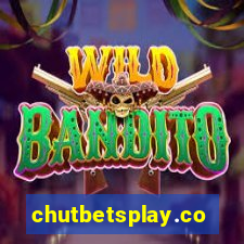 chutbetsplay.com