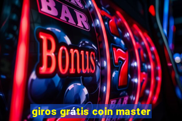 giros grÃ¡tis coin master