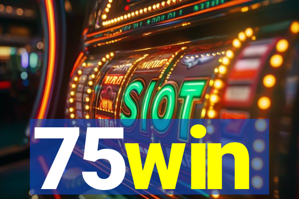 75win