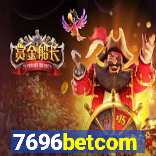 7696betcom