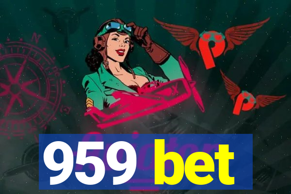 959 bet