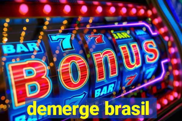 demerge brasil