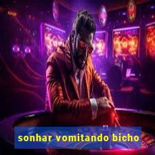 sonhar vomitando bicho