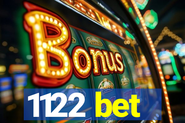 1122 bet