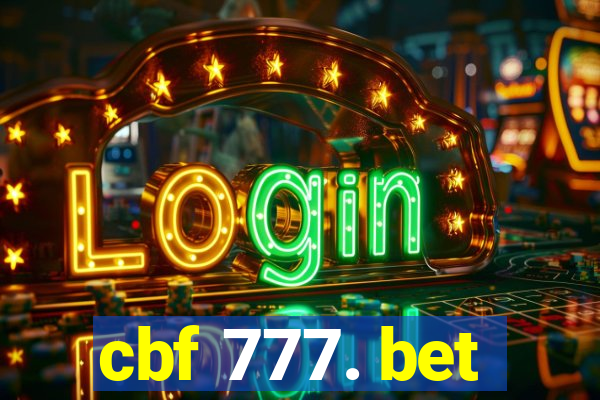 cbf 777. bet
