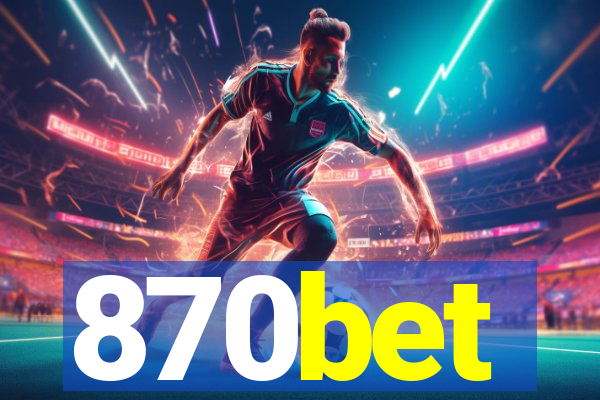 870bet