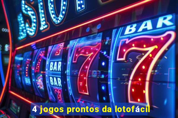 4 jogos prontos da lotofÃ¡cil