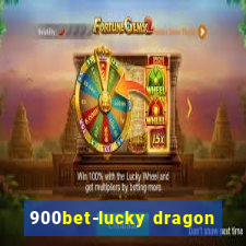 900bet-lucky dragon
