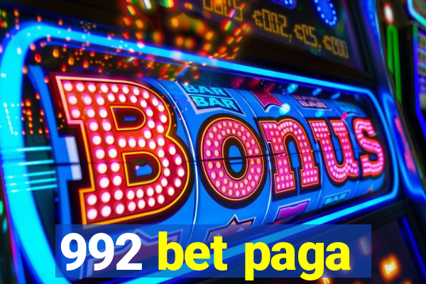 992 bet paga