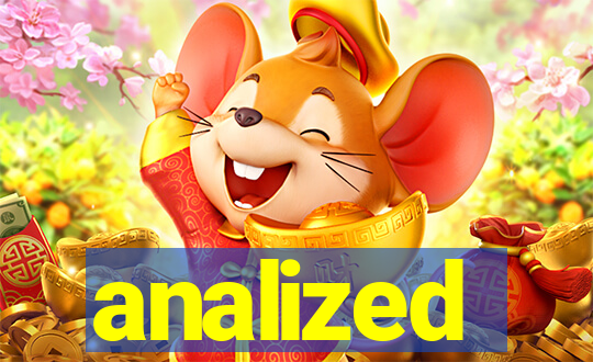 analized