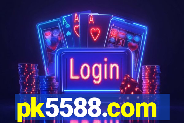 pk5588.com