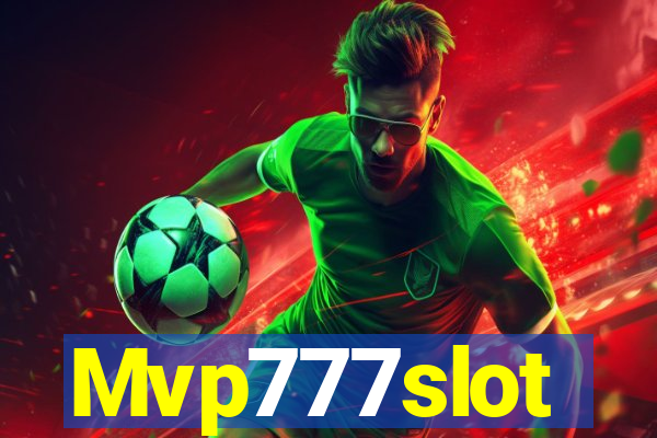 Mvp777slot
