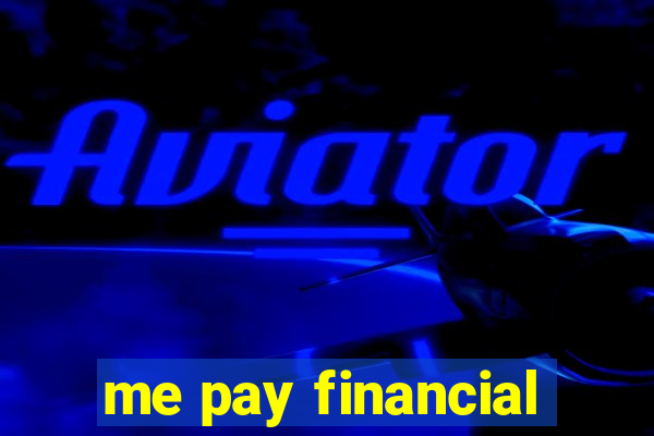 me pay financial