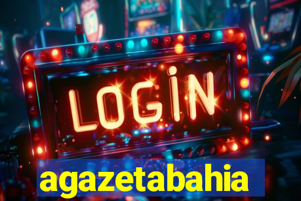 agazetabahia