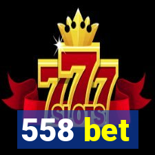 558 bet