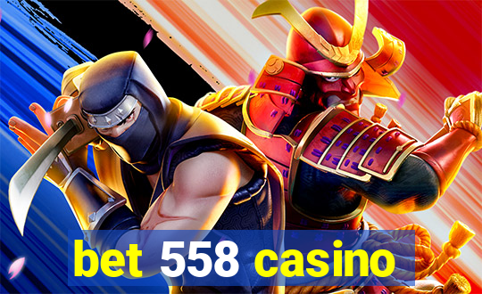 bet 558 casino