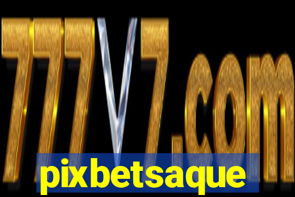 pixbetsaque