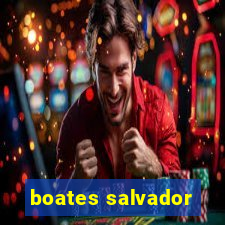 boates salvador