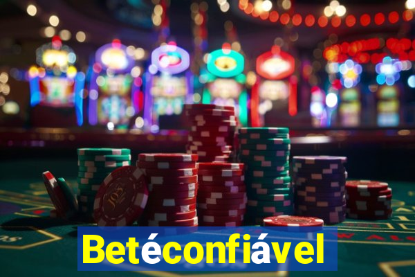 BetÃ©confiÃ¡vel