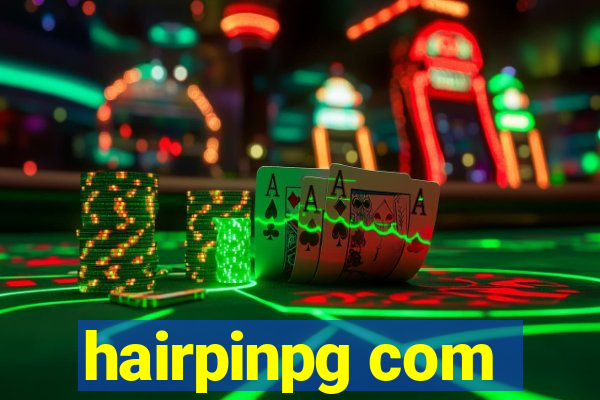 hairpinpg com