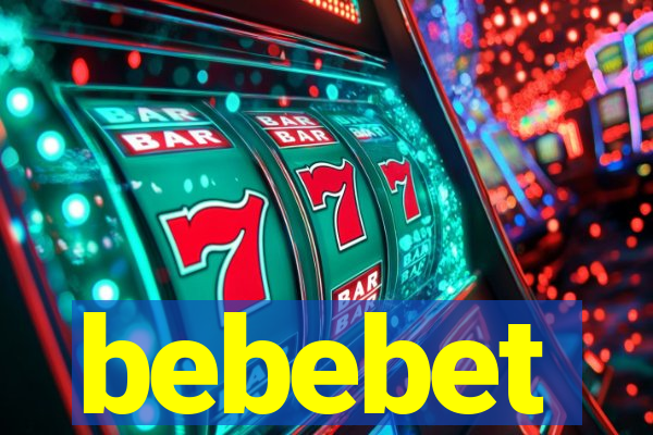 bebebet