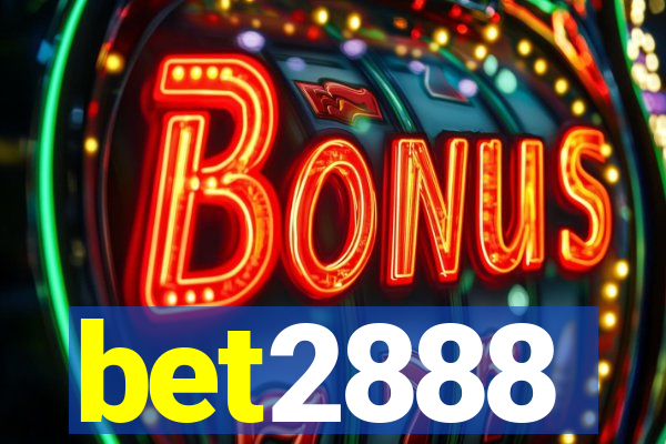 bet2888