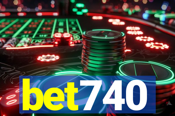 bet740