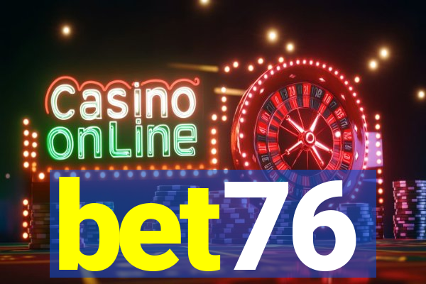bet76