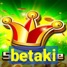 betaki