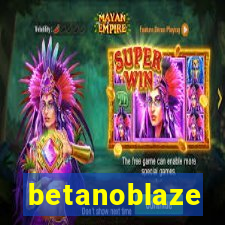 betanoblaze
