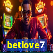 betlove7