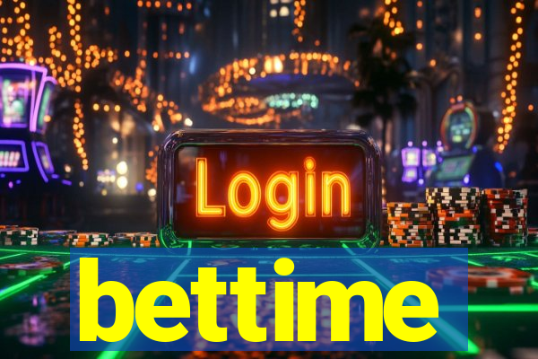 bettime