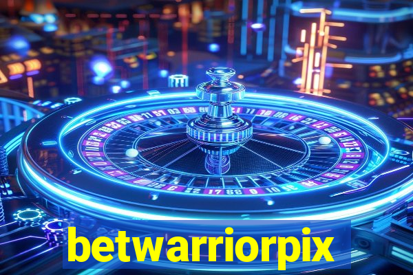 betwarriorpix