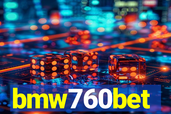 bmw760bet