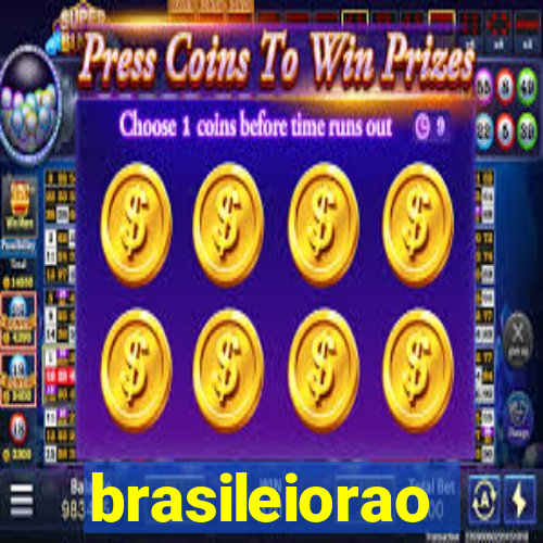 brasileiorao