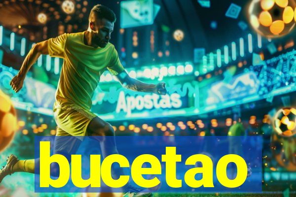 bucetao