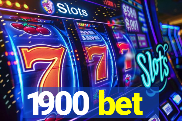 1900 bet