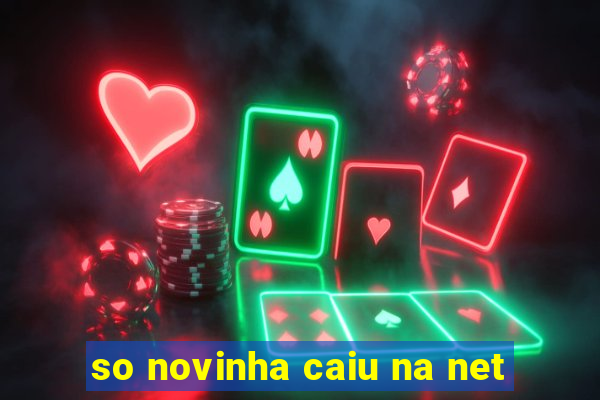 so novinha caiu na net