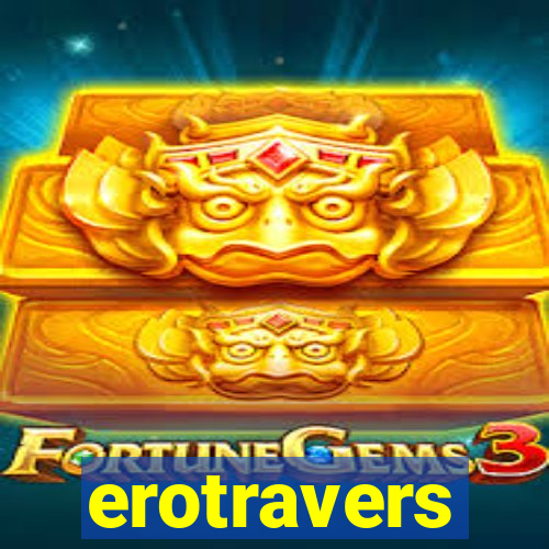 erotravers