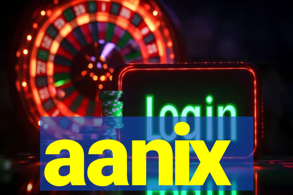 aanix